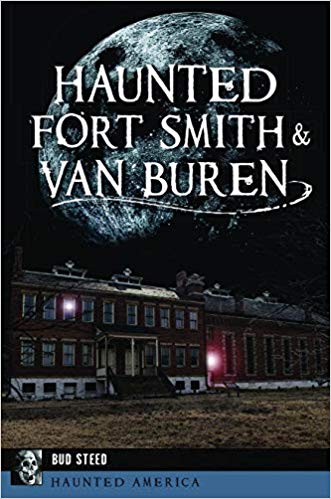 Haunted Ft, Smith and Van Buren, Bud Steed